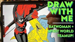 Batwoman Spirit World Teamup 2  Draw With Me