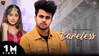 Careless - Mani Sekhon Ft. Jasmine Kaur | Lifetime Wala Tera Pyar Banugi  x Judge Records