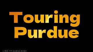 Touring Purdue's Campus