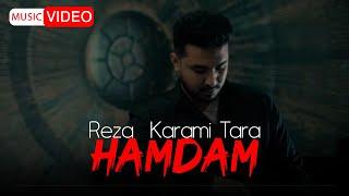 Reza Karami Tara - Hamdam | OFFICIAL MUSIC VIDEO رضا کرمی تارا - همدم