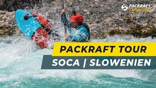 Packraft tour on the Soca  - Our paddling highlight 2021!