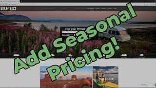 How to Add Seasonal Pricing For Your RV Listing on RVnGO.com