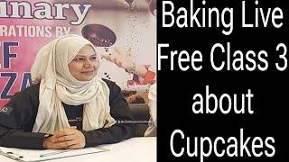 Cupcakes live Baking Class 3 by Chef Life With Chef Nazia