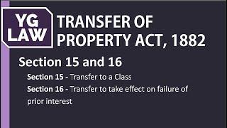 Section 15 and 16 of Transfer of Property Act, 1882 - YG Law