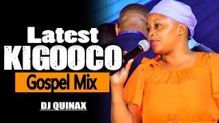 LATEST KIGOOCO GOSPEL MIX 2024 || Trending Kikuyu Gospel Mix || DJ QUINAX, Ruth Wa Mum, Wamuthungu