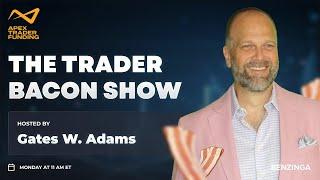 The Trader Bacon Show | December 30th, 2024