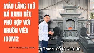 Mẫu Lăng Thờ Đá Xanh Rêu Đẹp Năm 2023 - Lăng thờ đá đẹp cho Lăng Mộ đá gia đình