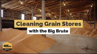 Grain Store Cleaning with the Big Brute