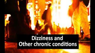 Dizziness and other chronic conditions