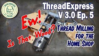 ThreadExpress V3. Ep.5 Build a Mock-up, Avoid a Muck-up.