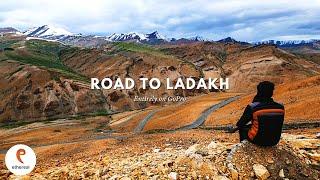 The 'Breathtaking Road' to Ladakh | Entirely on GoPro