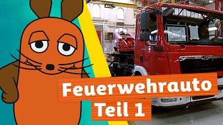 Wie wird ein Feuerwehrauto gebaut? | Die Maus | WDR