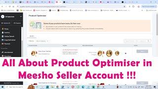 All About Product Optimizer in Meesho Seller Account: Comprehensive Guide !!!