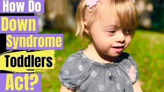 Down Syndrome Toddler Girl || Growth, Development and Parenting a 3 Year Old