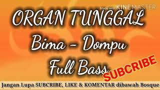 Full Bass Organ Tunggal Bima-Dompu (No Iklan)