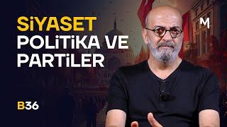 Biz Düzelmedikçe Ne Partiler Düzelir, Ne Siyaset! - Savaş Şafak Barkçin | Bi' De Buradan Bak