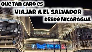 Cómo es Viajar a El Salvador desde Nicaragua de forma ECONÓMICA ️ #Nicaragua #elsalvador #viral