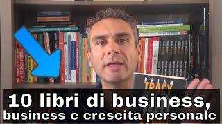 10 libri di business, marketing e crescita personale che devi leggere