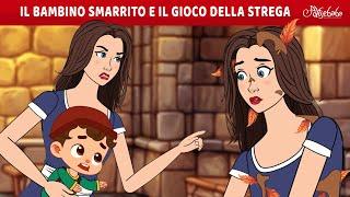 IL BAMBINO SMARRITO E IL GIOCO DELLA STREGA  | Storie Per Bambini Cartoni Animati