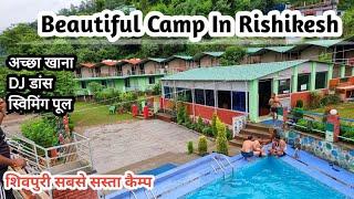 Shivpuri Rishikesh Camp | Resorts | Beautiful Camp | Rishikesh Best Camps | Shivpuri Camps and Hills