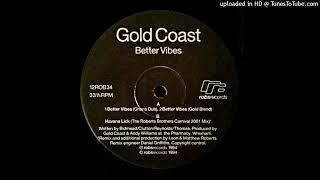 Gold Coast - Better Vibes (Ghana Dub) [12ROB34]