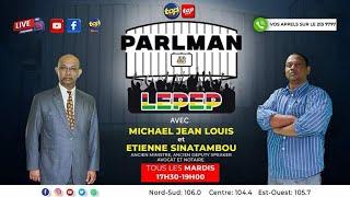 Parleman Lepep : Michael Jean Louis et Etienne Sinatambou