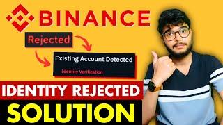 Binance Identity Verification Rejected SOLUTION | Binance Identity Verification Failed