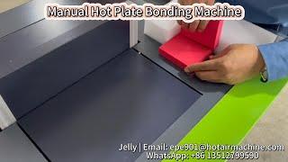 Manual Hot Plate Bonding Machine