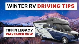 RV Winter Driving Tips & The Tiffin Wayfarer XRW