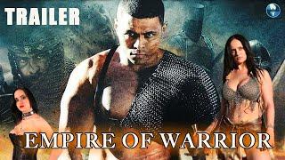 EMPIRE OF WARRIOR | English Movie Trailer | Nancy Becker, Maurizio | Vee Overseas Films