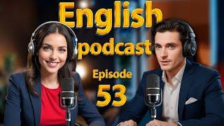 Holiday | Learn English quickly with podcast| Episode 53