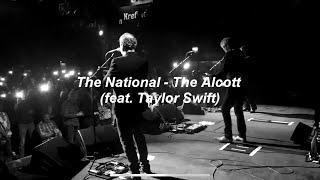 The National - The Alcott (feat. Taylor Swift) Sub. Español