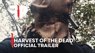 Harvest of the Dead | Official Trailer | FearPix