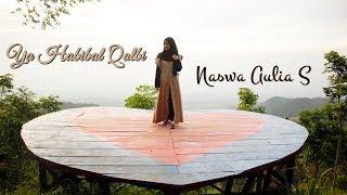 Ya Habibal Qolbi ( Cover by Naswa )