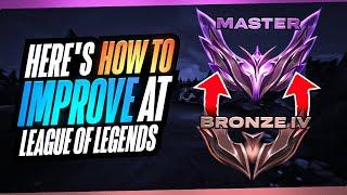 Here's How to Improve at League of Legends: