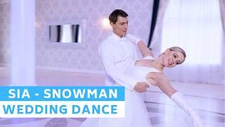 Sia - Snowman ️ | Merry Christmas!   First Dance Choreography | Wedding Dance ONLINE