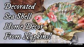 Decorated Sea Shell DIY Home Decor From Napkins!! #useyourstash #craftyourstash