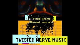 "Finale" [TWISTED NERVE] Bernard Herrmann