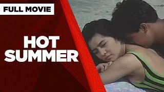 HOT SUMMER: Alice Dixon, Maricel Laxa, Gabby Concepcion & Aga Muhlach | Full Movie