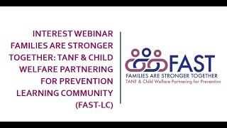 Families Are Stronger Together: TANF & Child Welfare Partnering for Prevention Learning Community