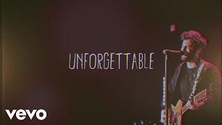 Thomas Rhett - Unforgettable (Lyric Video)