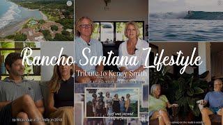 Discover the Rancho Santana Lifestyle and a Heartfelt Tribute to Kenny Smith