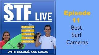 STF Live Episode 11 Best Surf Cameras | Surf Training Factory