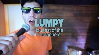 Lumpy - Loudest of the Metaphors (official music video)