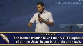 THE THINGS THAT ARE SURELY BELIEVED by Apostle Orokpo Michael part 1