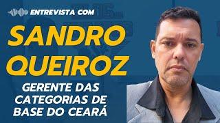 SANDRO QUEIROZ | GERENTE DAS CATEGORIAS DE BASE DO CEARÁ | KEMPODCAST | EPISÓDIO 14