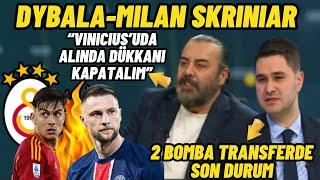 Galatasaray Transfer-Dybala-Milan Skriniar-Kutlu Akpınar-Emre Bol Yorumu.GS Haberi.