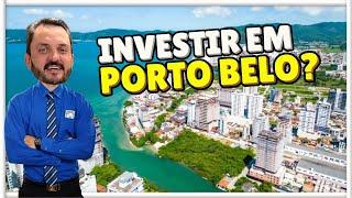 5 Dicas para Você Investir em Porto Belo