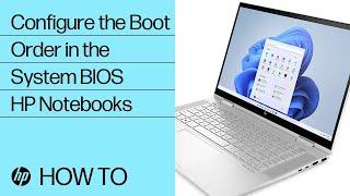 How to Configure the Boot Order in the System BIOS for HP PCs | HP Support