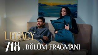 Emanet 718. Bölüm Fragmanı | Legacy Episode 718 Promo